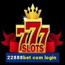 22888bet com login